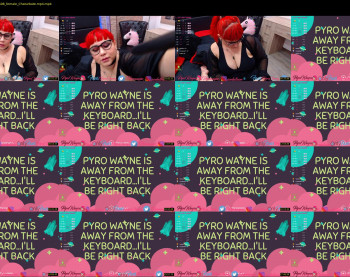 pyrowayne — 32 minute Chaturbate female cam video clip, 720p, May 4, 2020